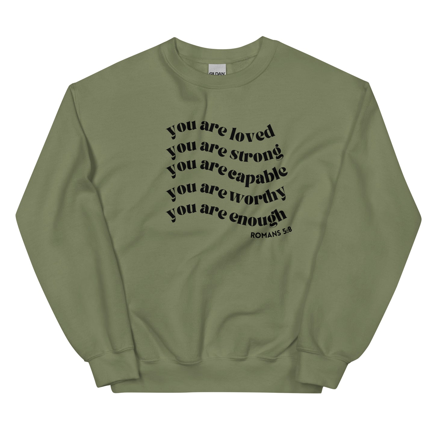 You Are Loved Sweatshirt