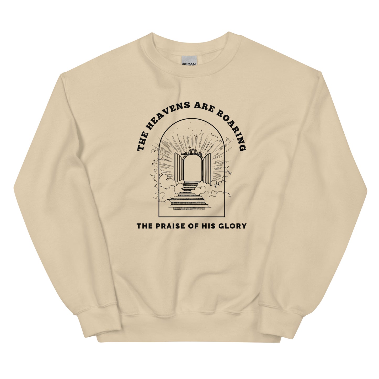 The Heavens Are roaring Sweatshirt