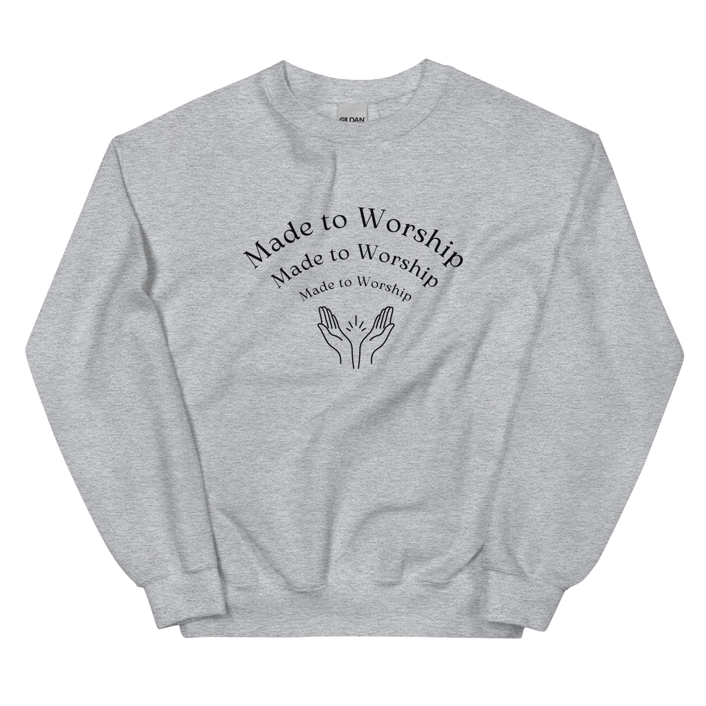 Made to Worship Sweatshirt