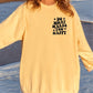 Do What Makes You Happy Comfort Color Sweatshirt