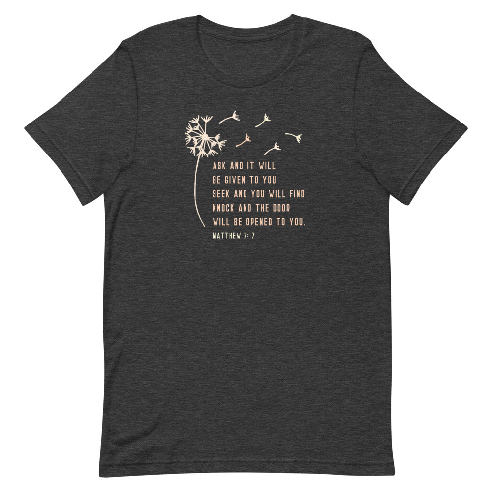 Ask And You Will Receive T-Shirt | Bible Verse T-Shirt | Matthew 7:7 T-Shirt | Christian T-Shirts For Women | Christian Clothing Store