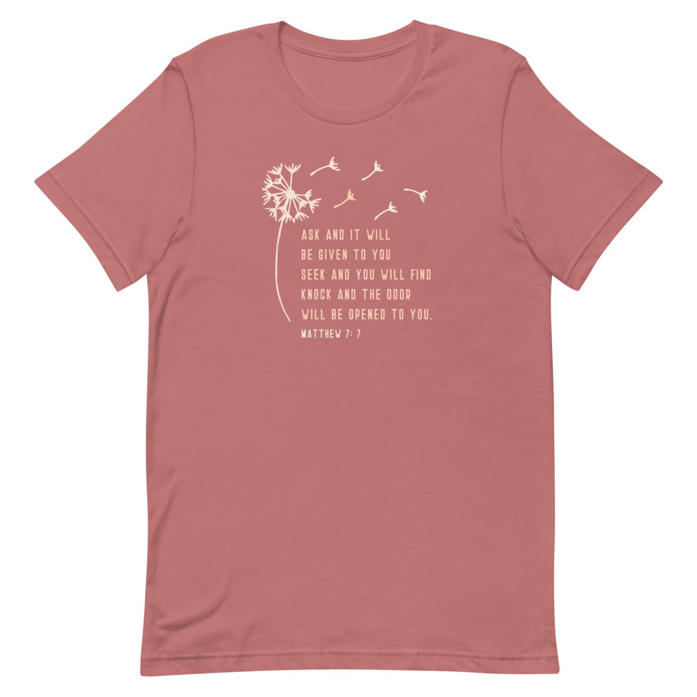 Ask And You Will Receive T-Shirt | Bible Verse T-Shirt | Matthew 7:7 T-Shirt | Christian T-Shirts For Women | Christian Clothing Store