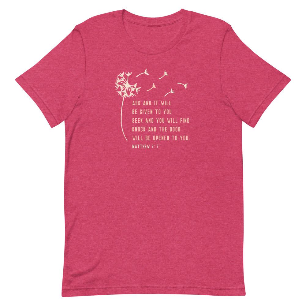 Ask And You Will Receive T-Shirt | Bible Verse T-Shirt | Matthew 7:7 T-Shirt | Christian T-Shirts For Women | Christian Clothing Store
