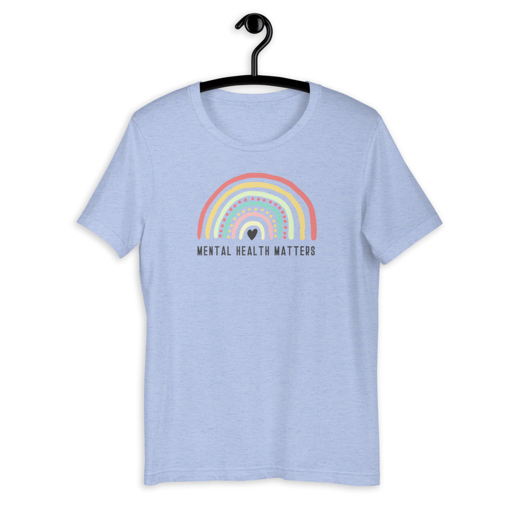 Mental Health Matters T-Shirt | Rainbow T-Shirt | Mental Health Awareness T-Shirt | Self care T-Shirt | Mental Health T-Shirt