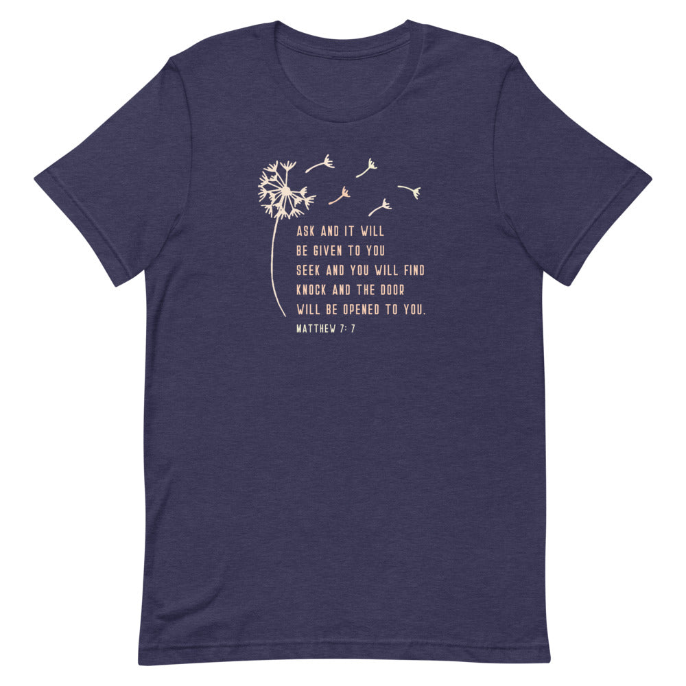 Ask And You Will Receive T-Shirt | Bible Verse T-Shirt | Matthew 7:7 T-Shirt | Christian T-Shirts For Women | Christian Clothing Store